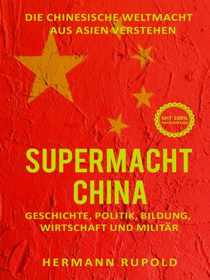 cover image of Supermacht China – Die chinesische Weltmacht aus Asien verstehen
